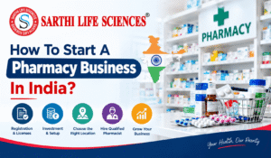 How To Start A Pharmacy Business In India